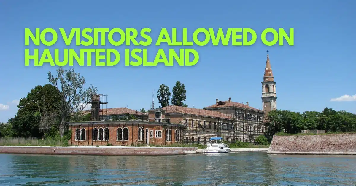 Venetians Reclaim Haunted Island, Banning Tourists Forever