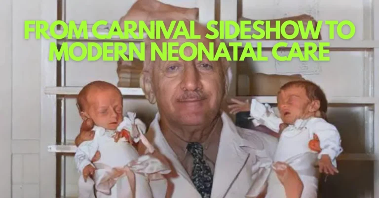 The Carnival Doctor Who Proved Premature Babies Could Live
